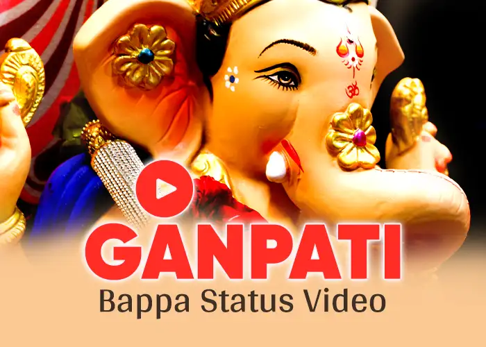 149+ Ganapati Bappa Status Video (2022) Shree Ganesh Status Video